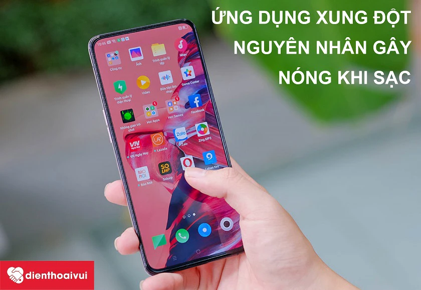 in điện thoại OPPO Reno 2 bị n&oacute;ng l&ecirc;n khi sạc