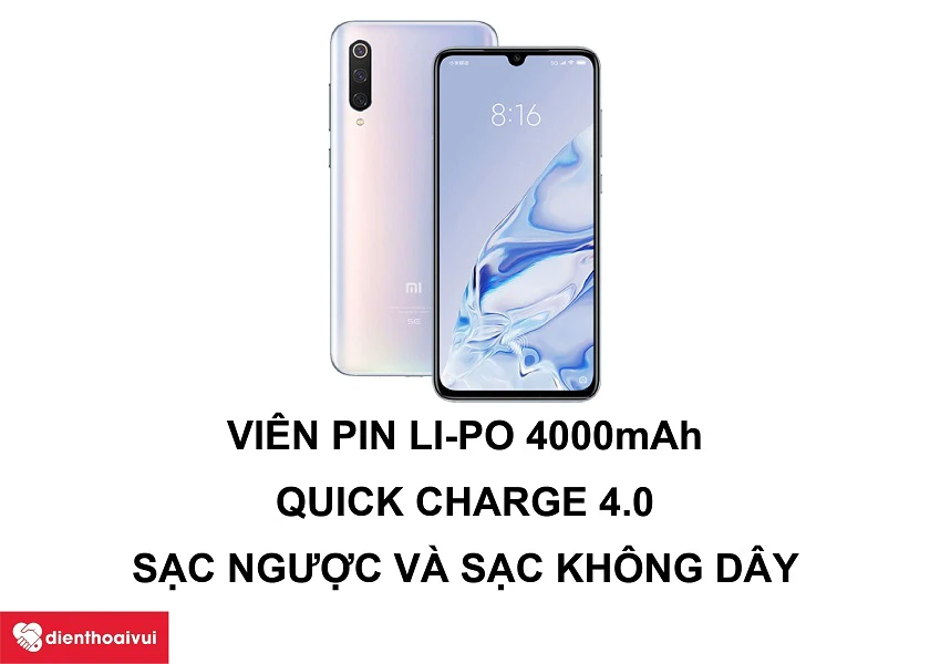 Xiaomi Mi 9 Pro – Pin 4000mAh chuẩn Li-Po cùng khả năng sạc Quick Charge 4.0
