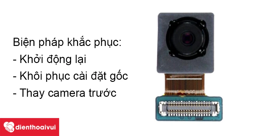Một số cách giúp bạn khắc phục lỗi camera trước