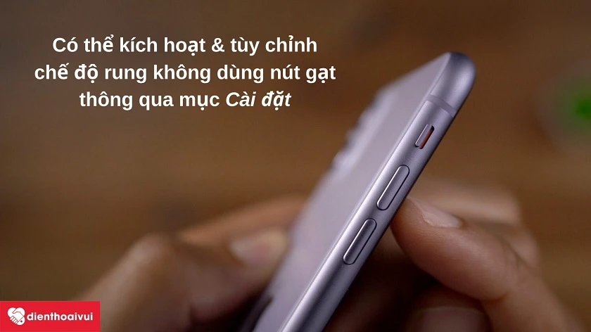 Cách kích hoạt ch&ecirc;́ đ&ocirc;̣ rung tr&ecirc;n iPhone 11 kh&ocirc;ng dùng nút gạt
