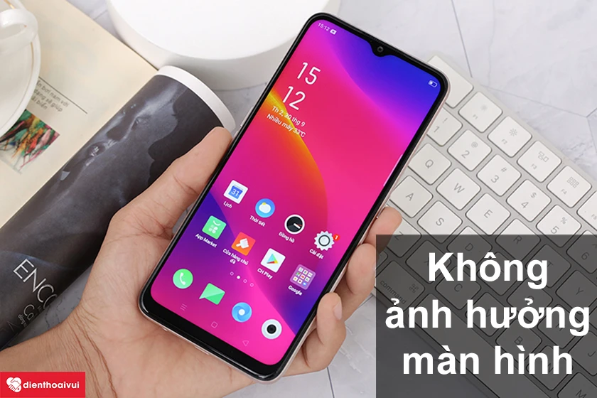 Thay k&iacute;nh Oppo A5 2020 kh&ocirc;ng ảnh hưởng đến m&agrave;n h&igrave;nh