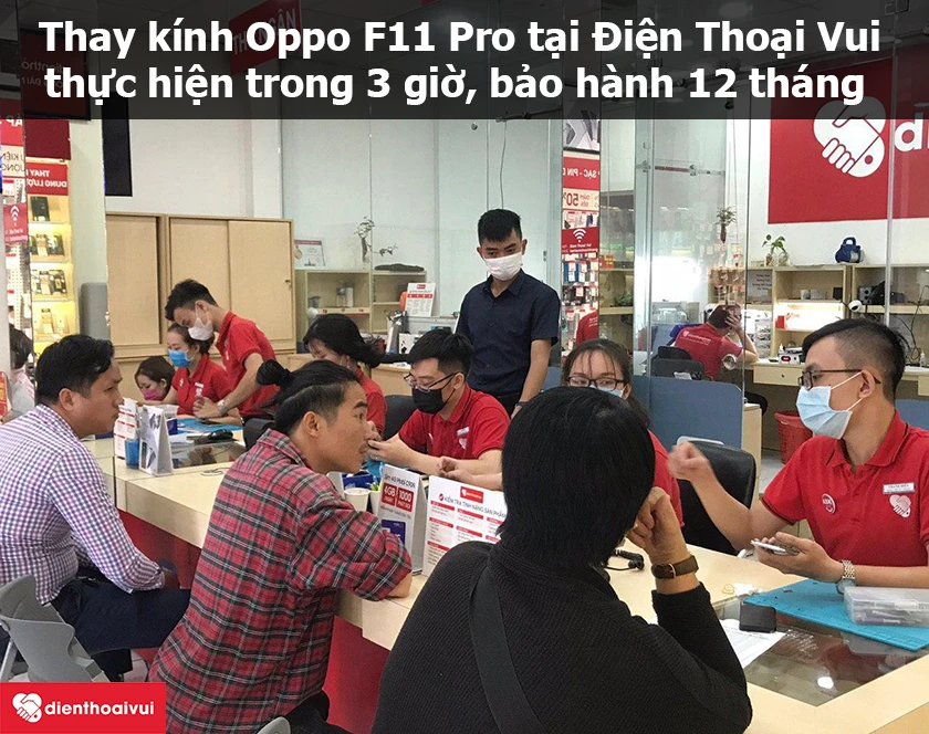 Dịch vụ thay k&iacute;nh Oppo F11 Pro uy t&iacute;n, đảm bảo chất lượng tại hệ thống Điện Thoại Vui