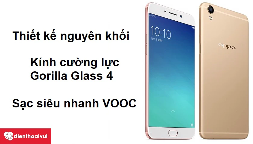 K&iacute;nh cường lực Gorilla Glass 4 v&agrave; sạc si&ecirc;u nhanh VOOC