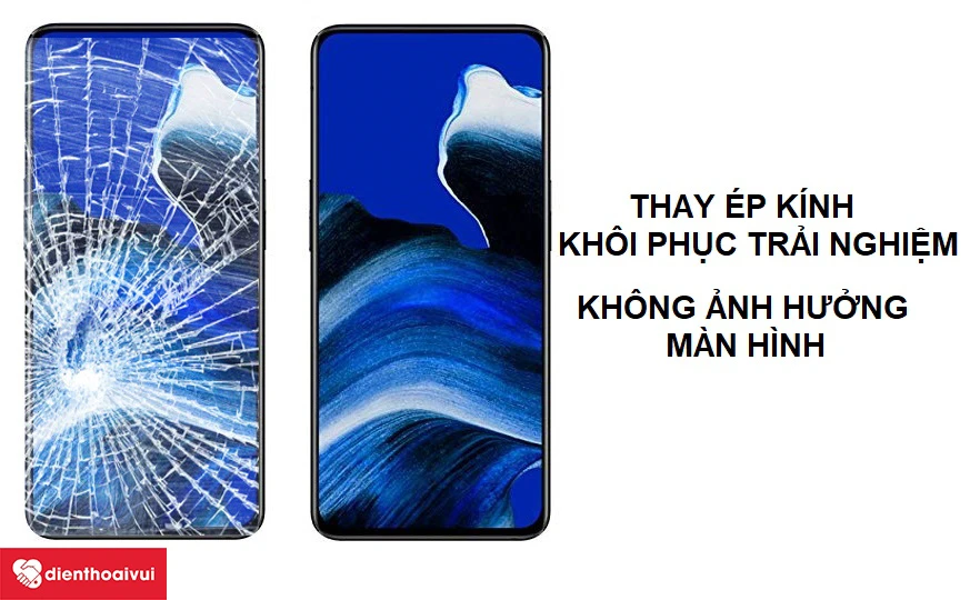 Thay &eacute;p k&iacute;nh c&oacute; ảnh hưởng đến m&agrave;n h&igrave;nh điện thoại OPPO Reno 2 kh&ocirc;ng?