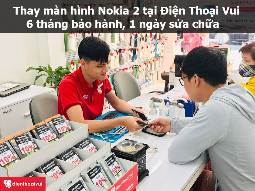 Dịch vụ thay màn hình Nokia 2 giá rẻ, uy tín tại Điện Thoại Vui