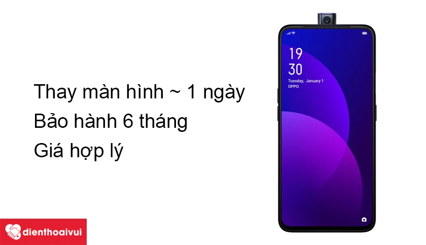 Thay m&agrave;n h&igrave;nh OPPO F11 Pro uy t&iacute;n v&agrave; chất lượng cao tại Điện Thoại Vui