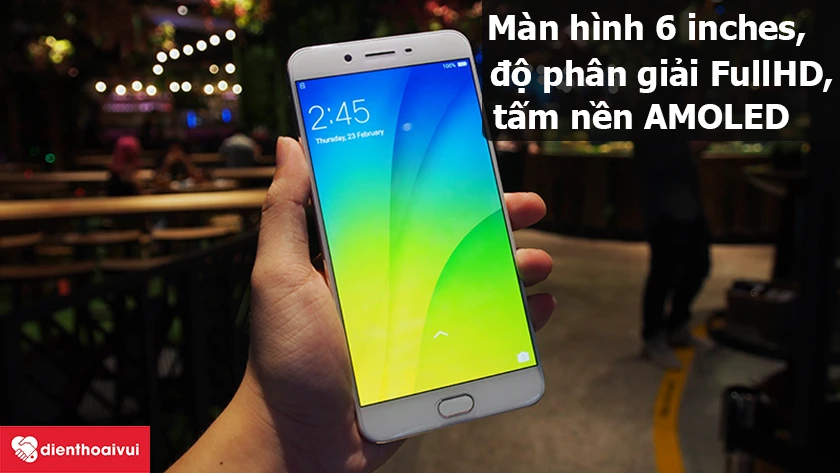 OPPO R9S Plus &ndash; M&agrave;n h&igrave;nh 6 inches, độ ph&acirc;n giải FullHD, tấm nền AMOLED
