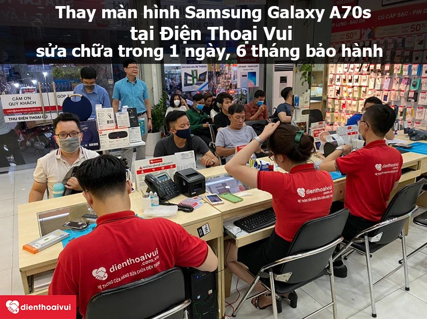 Thay m&agrave;n h&igrave;nh Samsung Galaxy A70s gi&aacute; rẻ tại hệ thống Điện Thoại Vui