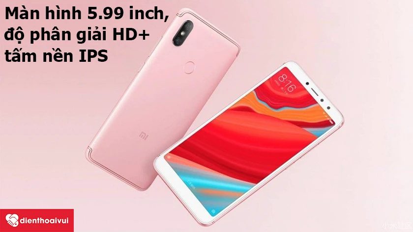 Xiaomi Redmi S2 &ndash; M&agrave;n h&igrave;nh 5.99 inch, độ ph&acirc;n giải HD+, tấm nền IPS