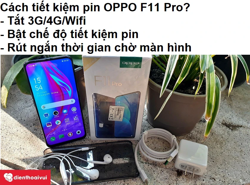 Cách tiết kiệm pin cho OPPO F11 Pro hiệu quả?