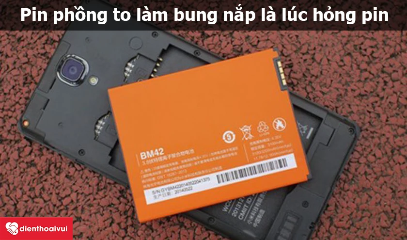Hậu quả của việc sử dụng pin Xiaomi Mi 4i đ&atilde; bị hỏng