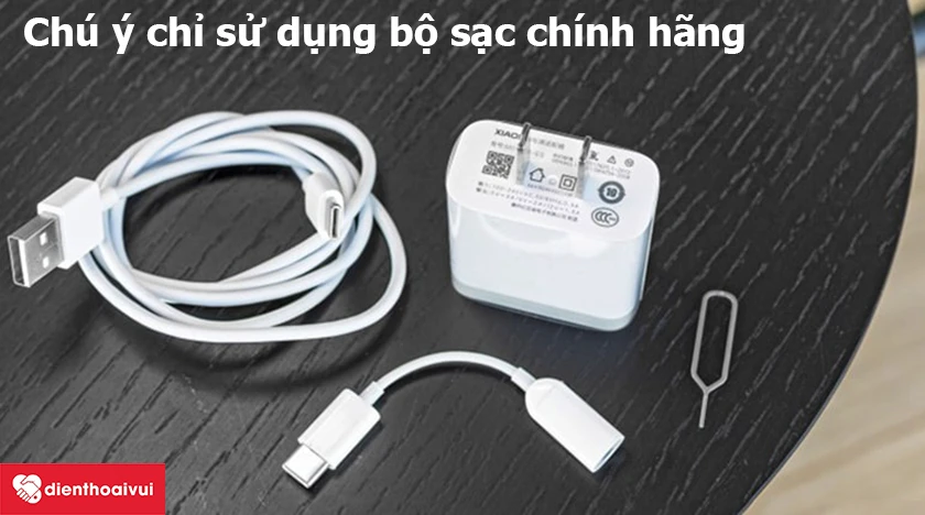 Chỉ sử dụng bộ sạc ch&iacute;nh h&atilde;ng