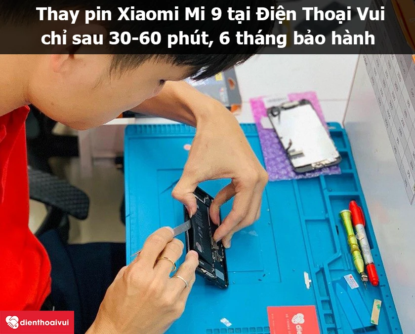Thay pin Xiaomi Mi 9 gi&aacute; tốt, nhanh ch&oacute;ng tại Điện Thoại Vui
