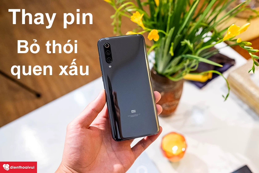 Thay pin c&oacute; ảnh hưởng đến c&aacute;c linh kiện kh&aacute;c kh&ocirc;ng?