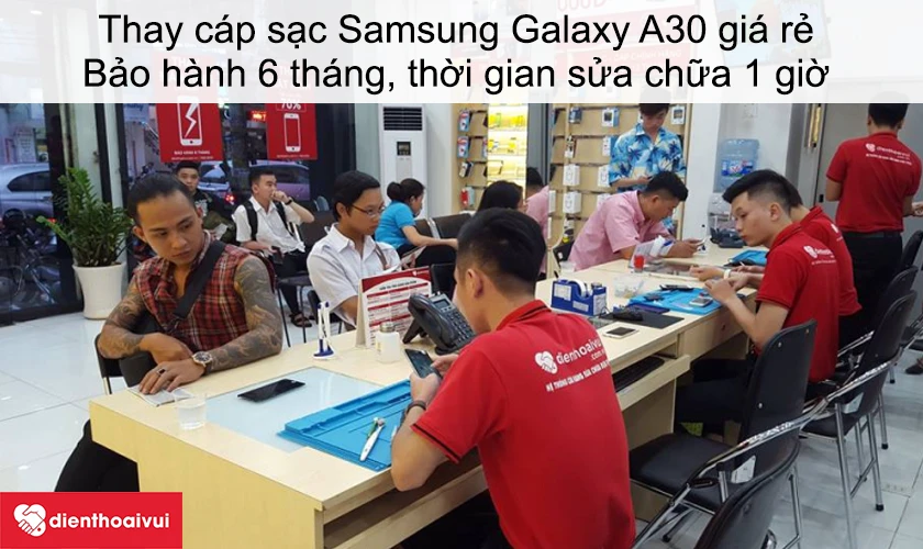 Dịch vụ thay&nbsp;c&aacute;p sạc Samsung Galaxy A30 gi&aacute; rẻ lấy ngay tại Điện Thoại Vui