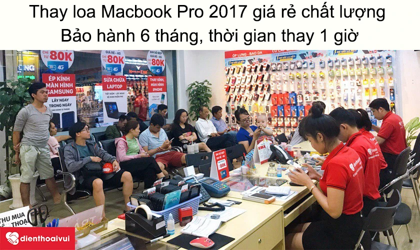 Dịch vụ thay loa Macbook Pro 2017 gi&aacute; rẻ chất lượng tại Điện Thoại Vui