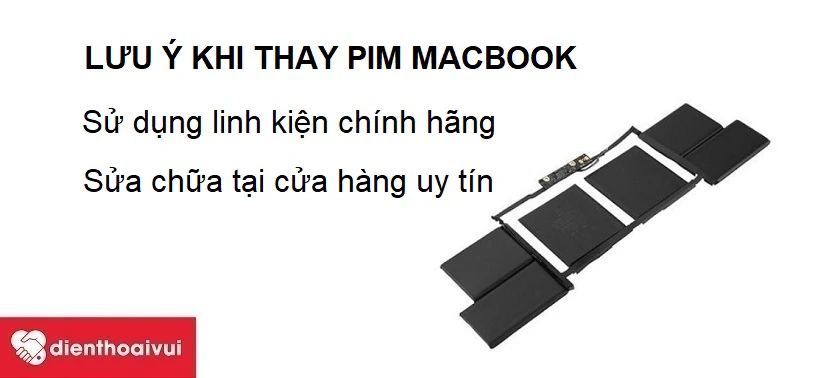 Cần lưu &yacute; g&igrave; khi thay thế pin cho Macbook Pro 2015