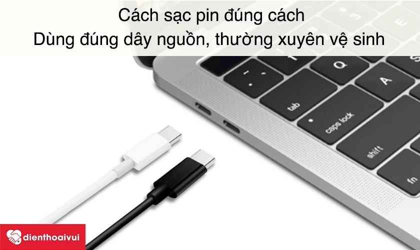 C&aacute;ch sạc pin Macbook đ&uacute;ng c&aacute;ch