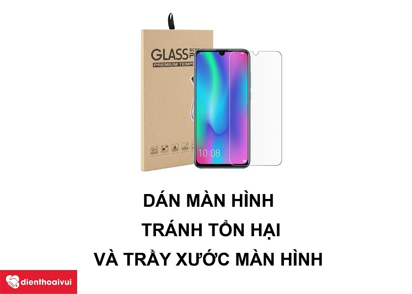 Hướng dẫn vệ sinh và dán màn hình Huawei Honor 10 Lite tránh tổn hại màn hình