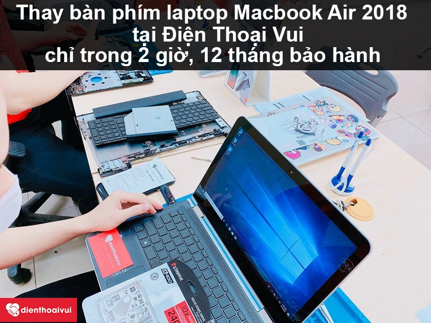 Thay bàn phím laptop Macbook Air 2018 uy tín, lấy ngay tại Điện Thoại Vui