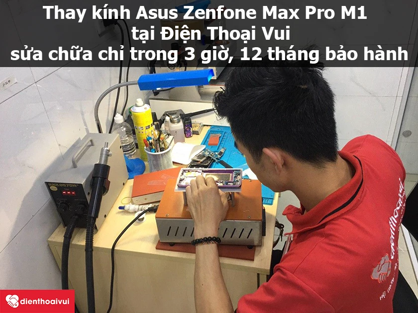 Dịch vụ thay k&iacute;nh Asus Zenfone Max Pro M1 ch&iacute;nh h&atilde;ng, gi&aacute; tốt tại Điện Thoại Vui
