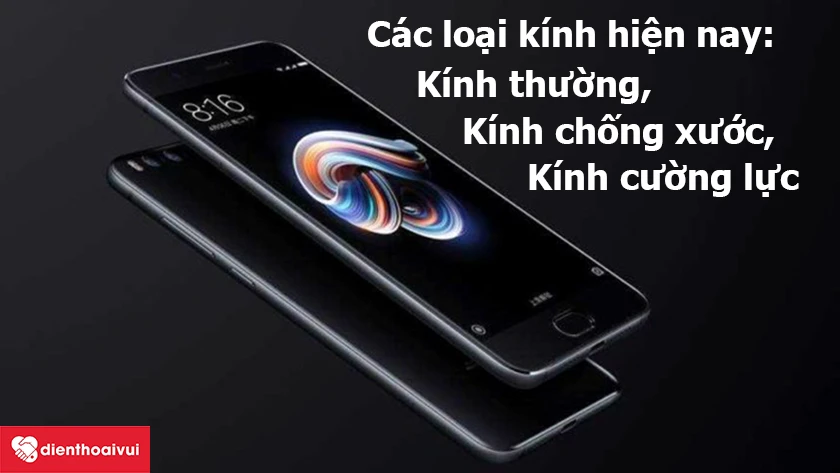 T&igrave;m hiểu về c&aacute;c loại mặt k&iacute;nh tr&ecirc;n smartphone