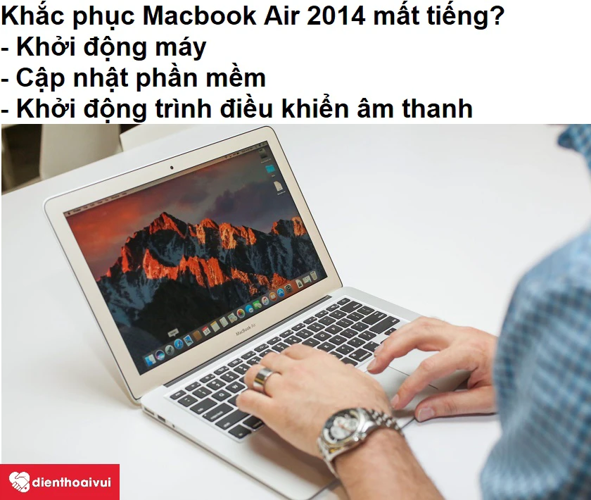 Khắc phục Macbook Air 2014 bị mất tiếng?