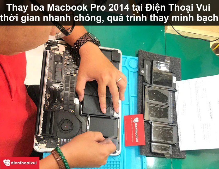 Thay loa Macbook Pro 2014 ch&iacute;nh h&atilde;ng, nhanh ch&oacute;ng tại Điện Thoại Vui