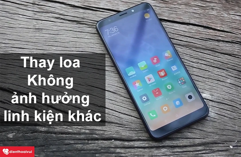 Thay loa ngo&agrave;i c&oacute; ảnh hưởng đến linh kiện kh&aacute;c trong điện thoại kh&ocirc;ng?