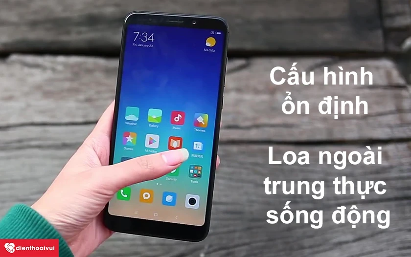 Xiaomi Redmi 5 Plus - Cấu h&igrave;nh ổn định, loa ngo&agrave;i trung thực sống động