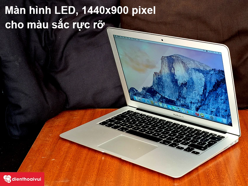 Macbook Air 2016 – Màn hình LED, 1440x900 pixel cho màu sắc rực rỡ