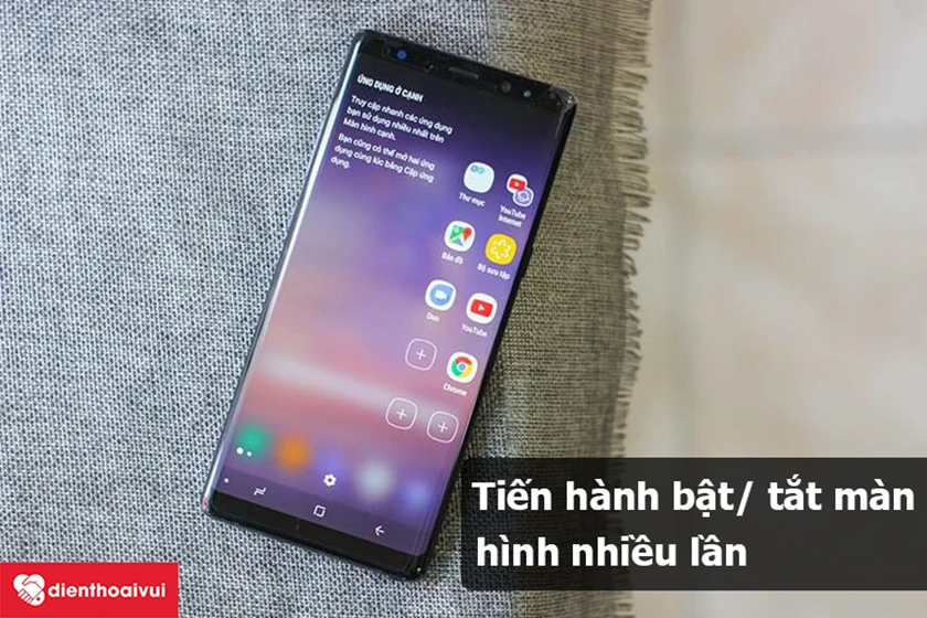B&acirc;̣t/ tắt màn hình điện thoại nhiều lần