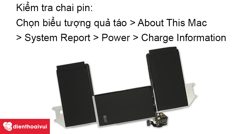 Kiểm tra t&igrave;nh trạng chai pin của Macbook Air 2019