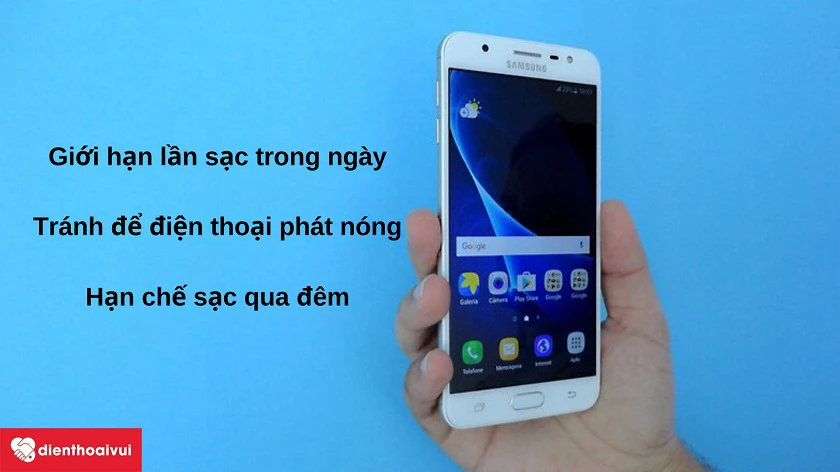 M&ocirc;̣t s&ocirc;́ lưu ý đ&ecirc;̉ kéo dài tu&ocirc;̉i thọ pin đi&ecirc;̣n thoại Samsung Galaxy J5 Prime