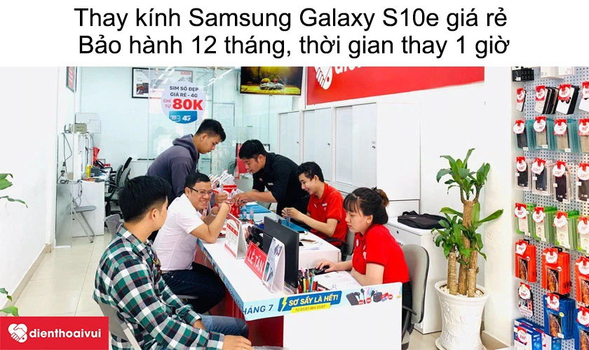 Dịch vụ thay k&iacute;nh Samsung Galaxy S10e gi&aacute; rẻ uy t&iacute;n tại Điện Thoại Vui