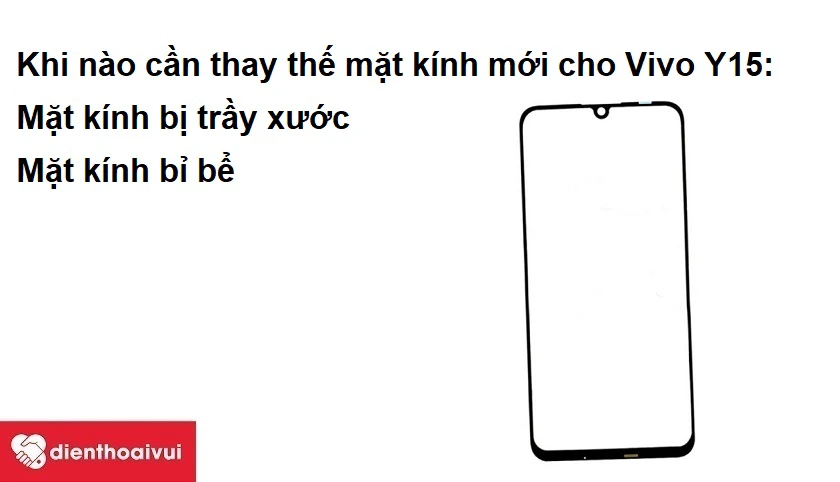 Khi nào cần phải thay thế mặt kính mới cho Vivo Y15
