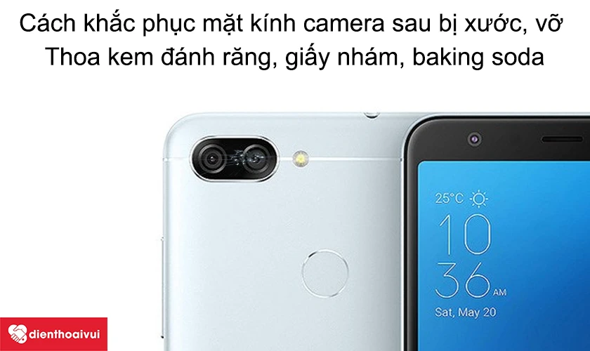 C&aacute;ch khắc phục mặt k&iacute;nh camera sau Asus Zenfone Max Plus M1 bị xước, vỡ