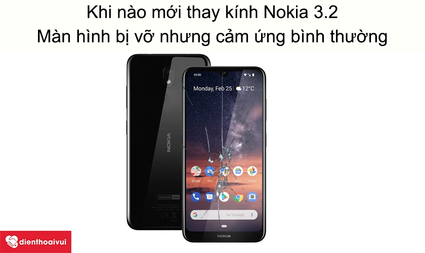 Khi n&agrave;o mới thay k&iacute;nh Nokia 3.2?