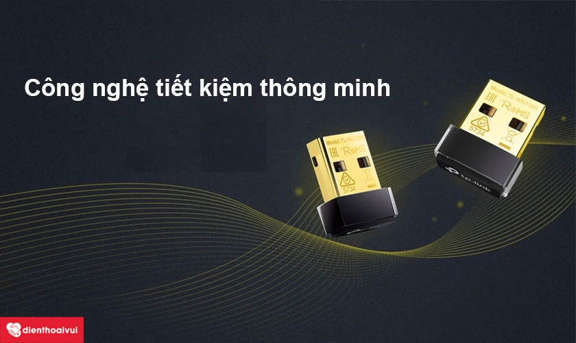 C&ocirc;ng nghệ tiết kiệm th&ocirc;ng minh tr&ecirc;n USB Wifi TP-Link