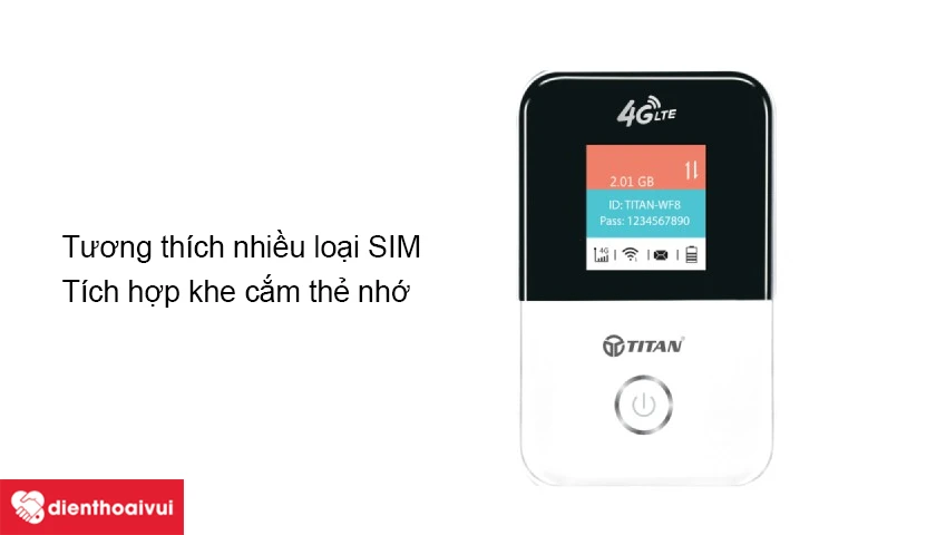 bộ phát Wifi TITAN 4G – WF8: Tương thích nhiều loại SIM, tích hợp khe cắm thẻ nhớ cho phép sử dụng như một USB