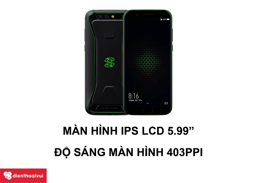 Điện thoại Xiaomi Black Shark &ndash; M&agrave;n h&igrave;nh IPS LCD 5.99 inch c&ugrave;ng độ s&aacute;ng đến 403 ppi