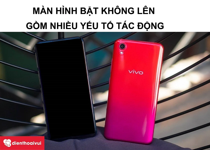 ỗi m&agrave;n h&igrave;nh Vivo Y91C kh&ocirc;ng bật l&ecirc;n khi nhận th&ocirc;ng b&aacute;o: Nguy&ecirc;n nh&acirc;n v&agrave; khắc phục