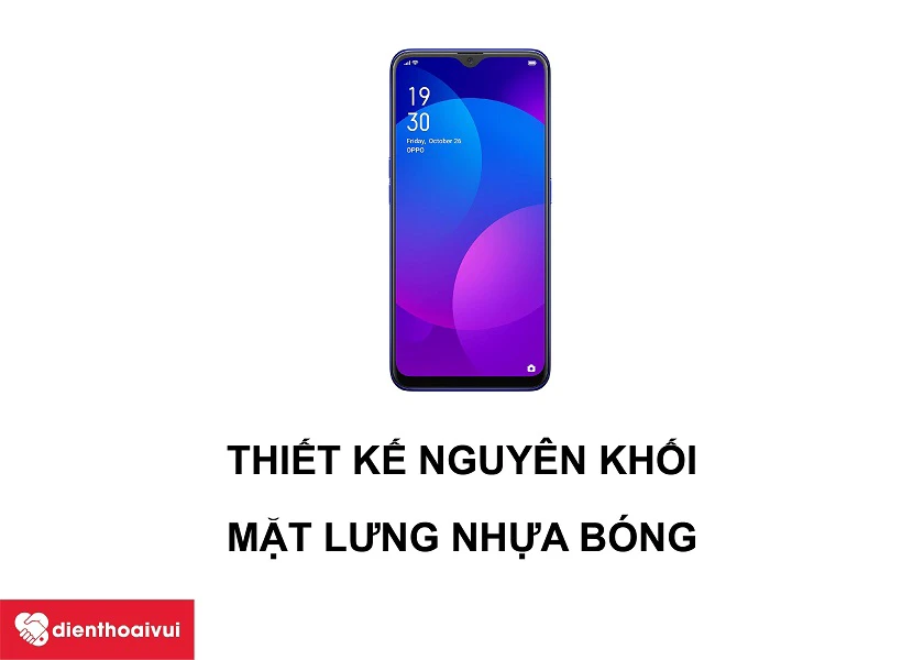 OPPO F11 &ndash; Thiết kế nguy&ecirc;n khối mặt lưng nhựa giả k&iacute;nh s&aacute;ng b&oacute;ng, cao cấp
