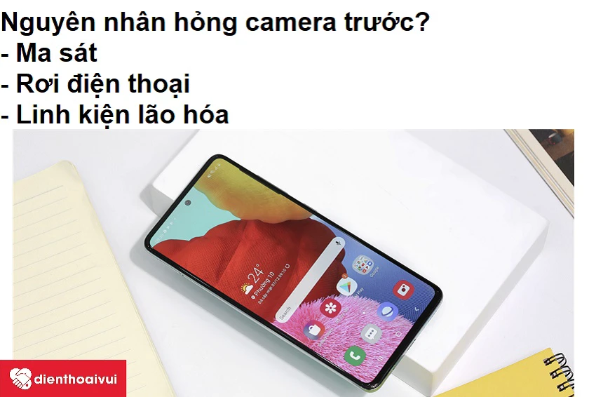 Nguy&ecirc;n nh&acirc;n hỏng camera trước