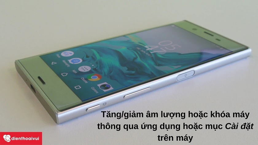 M&ocirc;̣t s&ocirc;́ giải pháp cho l&ocirc;̃i khóa máy, l&ocirc;̃i tăng/giảm &acirc;m lượng tr&ecirc;n Sony Xperia XZ Premium