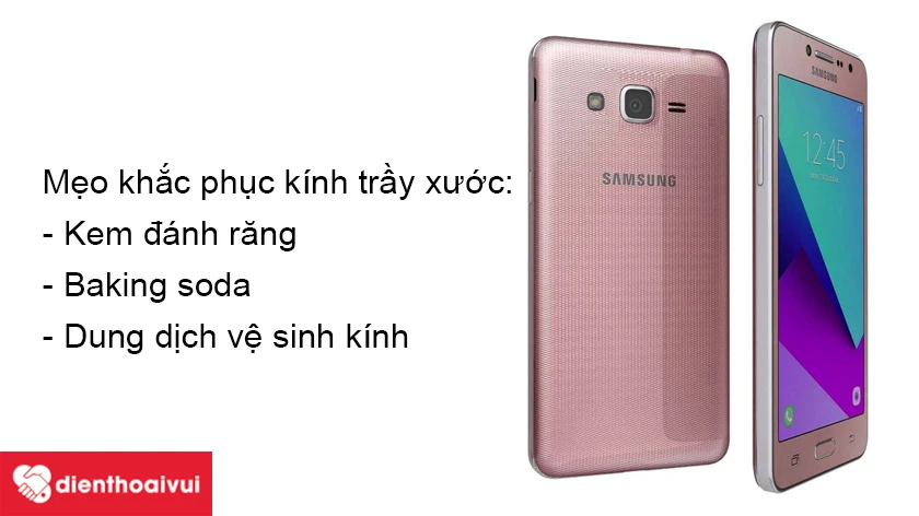 Khắc phục mặt k&iacute;nh camera Samsung Galaxy J2 Prime bị trầy xước