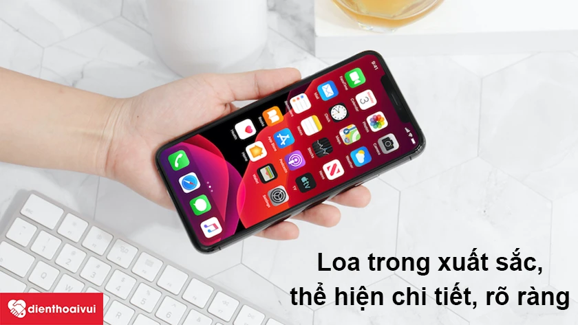 iPhone 11 &ndash; Loa trong xuất sắc, thể hiện chi tiết, r&otilde; r&agrave;ng