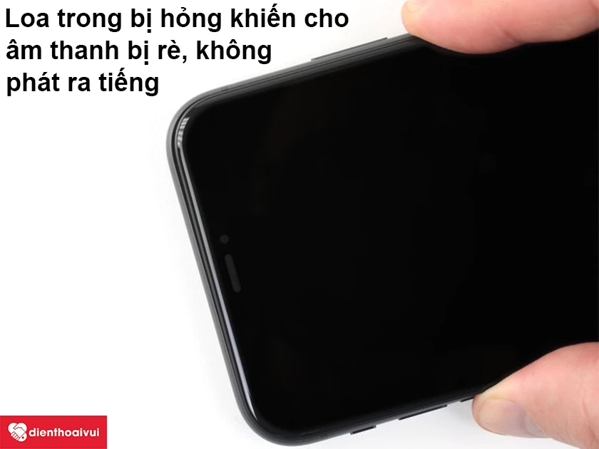 Xử l&yacute; lỗi loa trong iPhone 11 nhanh ch&oacute;ng