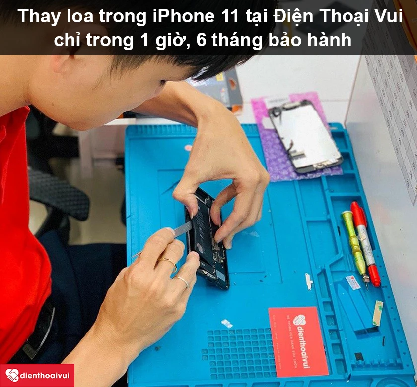 Dịch vụ thay loa trong iPhone 11 gi&aacute; rẻ, lấy ngay tại Điện Thoại Vui