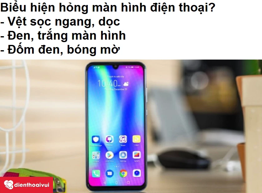 C&aacute;ch khắc phục m&agrave;n h&igrave;nh điện thoại Huawei Honor 10 bị nh&ograve;e m&agrave;u?
